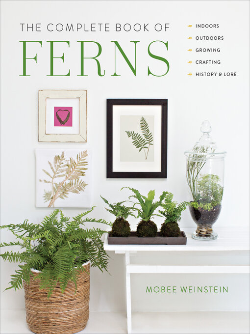 Title details for The Complete Book of Ferns by Mobee Weinstein - Available